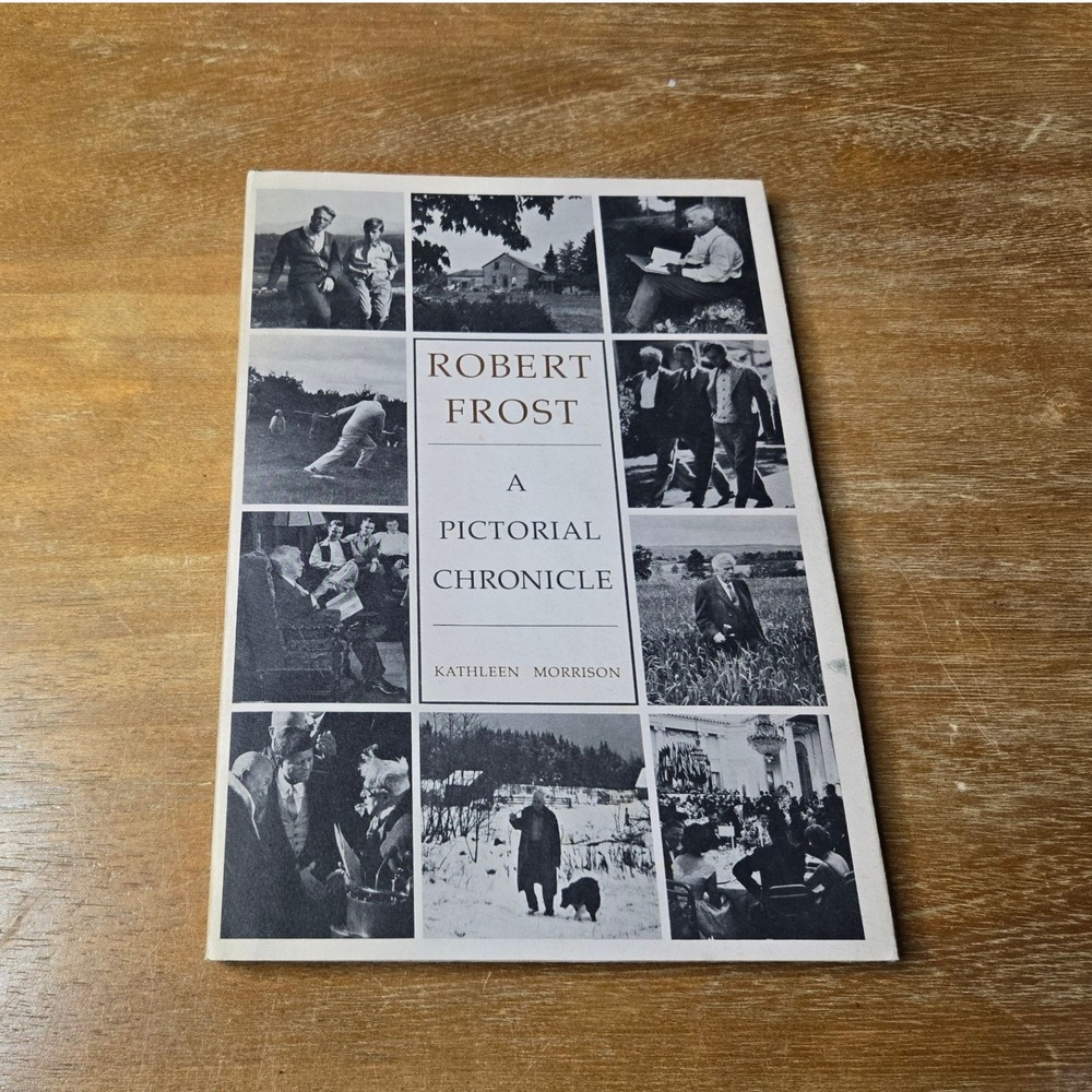 Holt Rinehart Robert Frost Pictorial Chronicle 1st First Edition 1974 PB Book